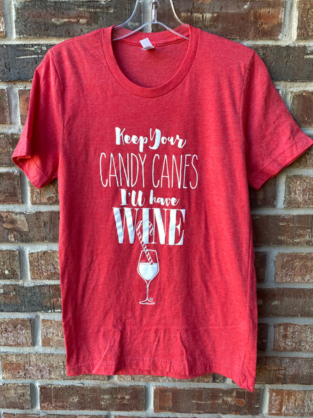 Keep Your Candy Canes Wine Tee