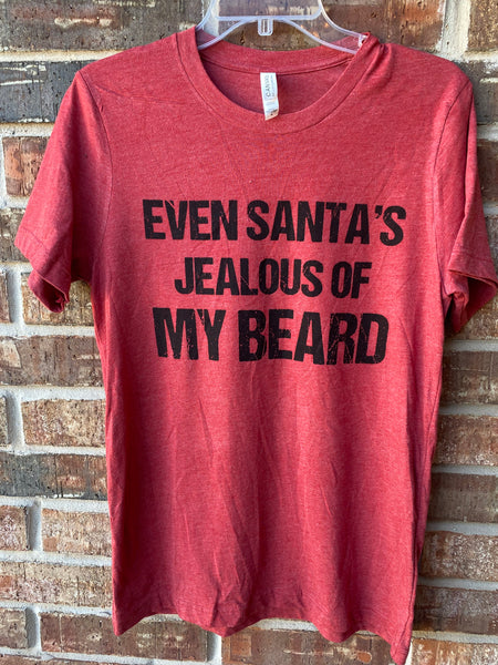 Even Santa's Jealous of My Beard tee