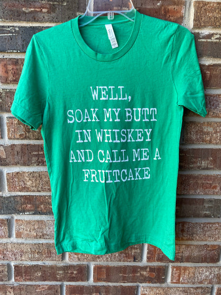 Whiskey Fruitcake Tee