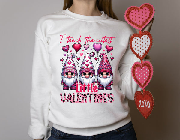 I Teach the Cutest Little Valentines Sweatshirt