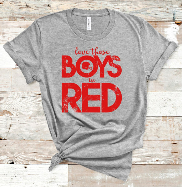 Love Those Boys in Red Tee