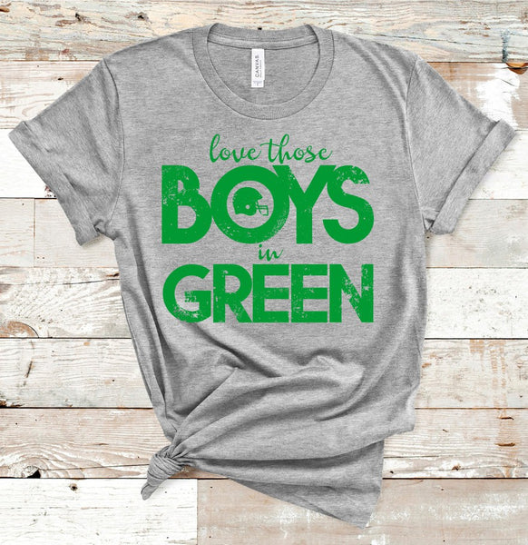 Love Those Boys in Green Tee