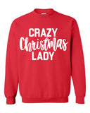 Crazy Christmas Lady Sweatshirt