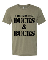 I Like Shooting Ducks & Bucks tee