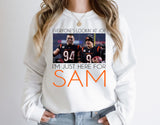 Just Here for Sam Sweatshirt