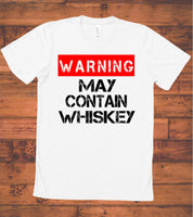 WARNING: MAY CONTAIN WHISKEY