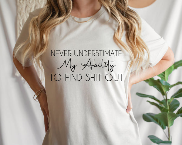 Never Underestimate Me