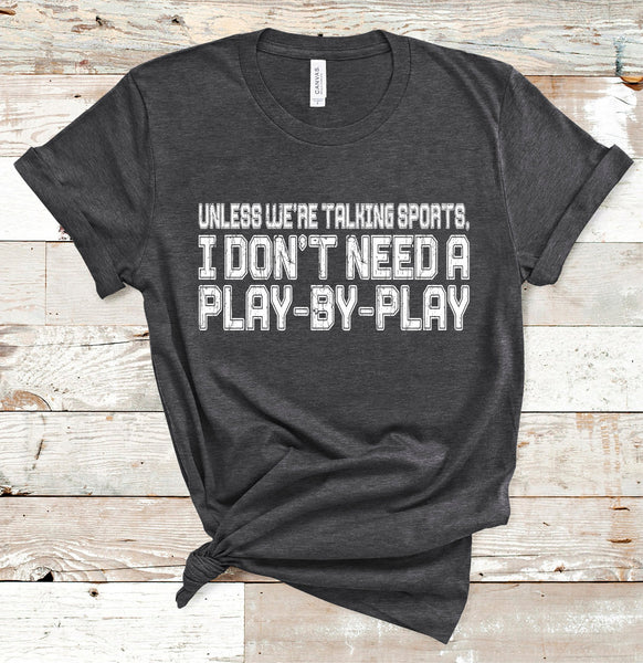 PLAY BY PLAY TEE