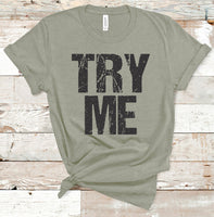 Try Me Tee