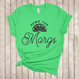 Down For Margs tee