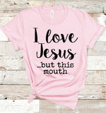 I Love Jesus tee