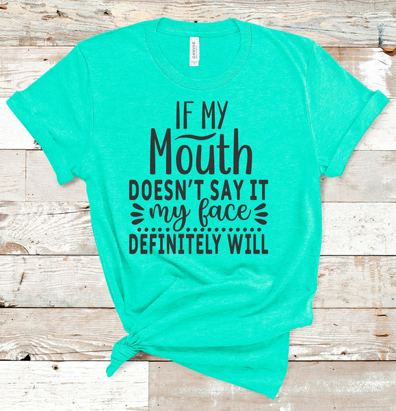 If My Mouth Doesn't Say It