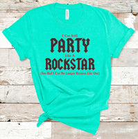 Party Like a Rockstar tee